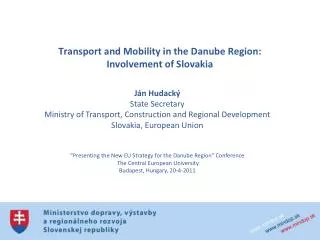 Transport and Mobility in the Danube Region: Involvement of Slovakia