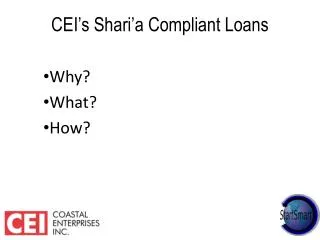 CEI’s Shari’a Compliant Loans