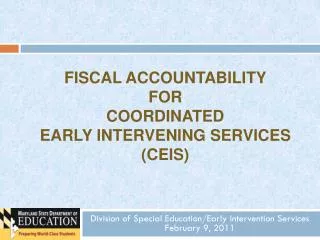 Fiscal Accountability for Coordinated early Intervening Services (CEIS)