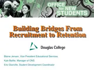Building Bridges From Recruitment to Retention