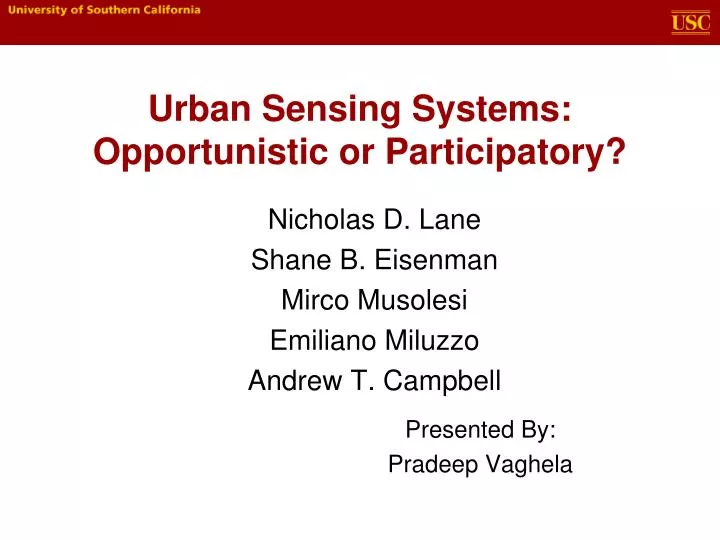 urban sensing systems opportunistic or participatory