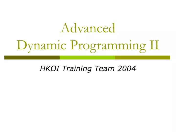 advanced dynamic programming ii