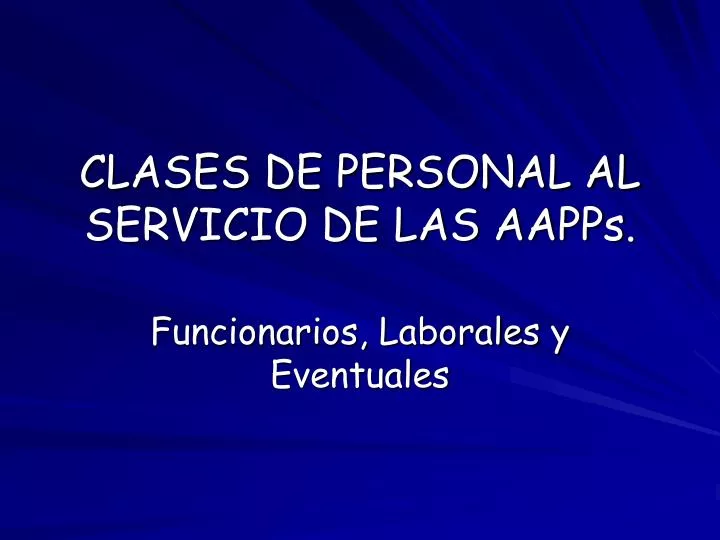 clases de personal al servicio de las aapps