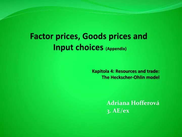 factor prices goods prices and input choices appendix