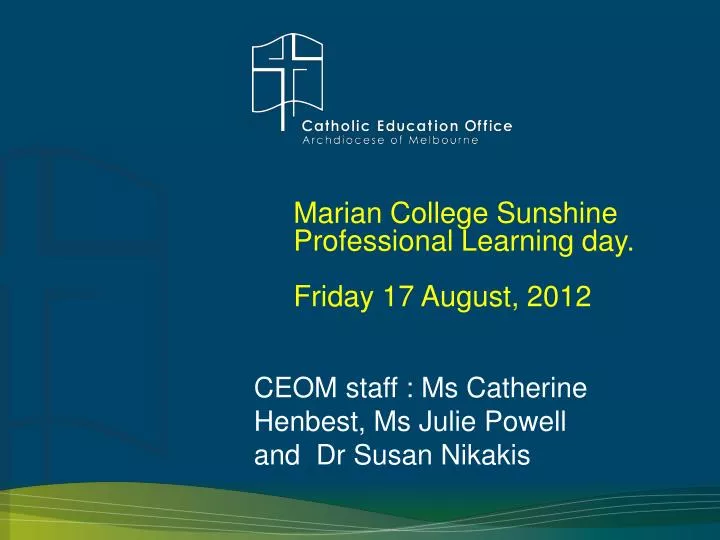 marian college sunshine professional learning day friday 17 august 2012