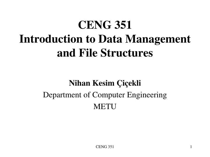 ceng 351 introduction to data management and file structures