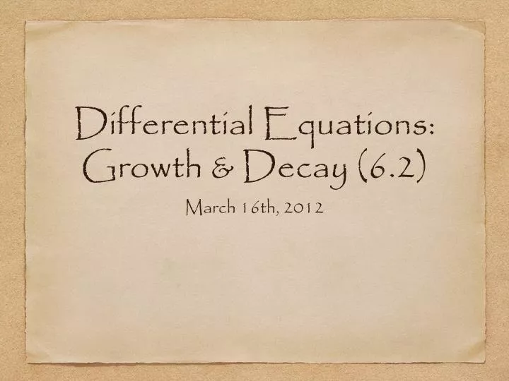 differential equations growth decay 6 2