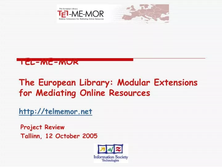 tel me mor the european library modular extensions for mediating online resources http telmemor net