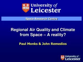 Regional Air Quality and Climate from Space – A reality?