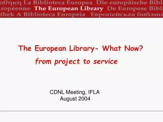CDNL Meeting, IFLA August 2004