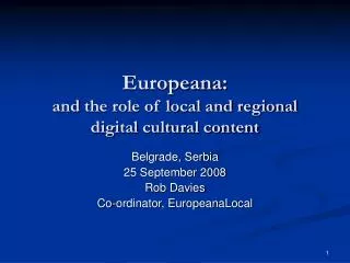 Europeana: and the role of local and regional digital cultural content