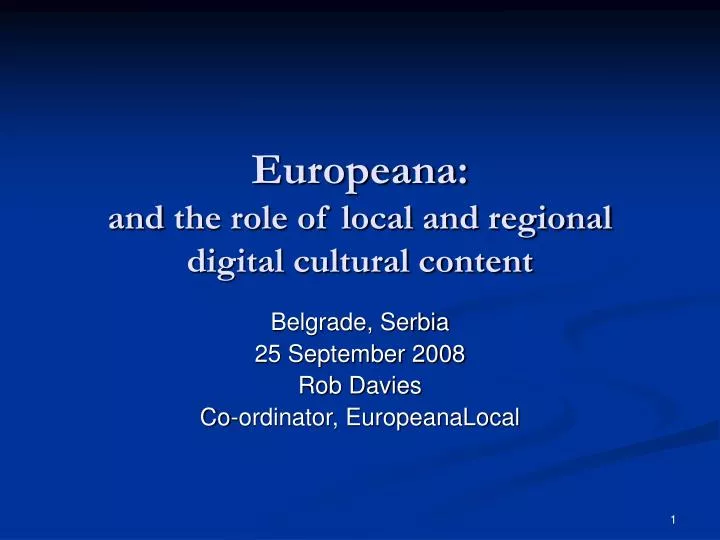 europeana and the role of local and regional digital cultural content