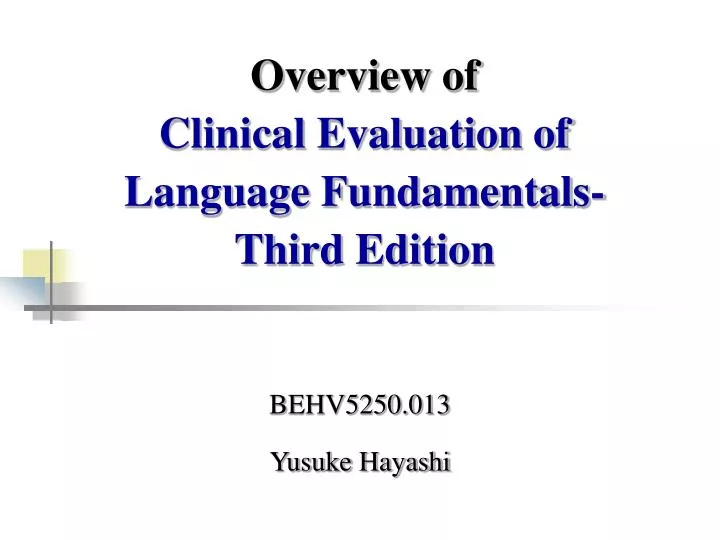 overview of clinical evaluation of language fundamentals third edition