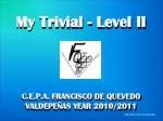My Trivial - Level II - slide 1