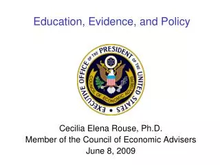 Education, Evidence, and Policy