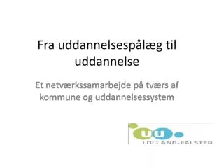 Flowanalyse for unge ikke-faglÃ¦rte ledige i Guld-borgsund Kommune, okt. 2009 â€“ apr. 2011