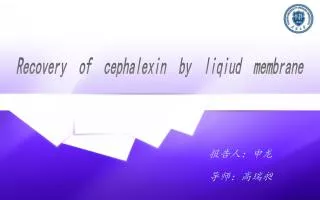 Recovery of cephalexin by liqiud membrane