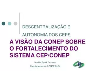 descentraliza o e autonomia dos ceps