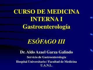 CURSO DE MEDICINA INTERNA I Gastroenterolog Ã­ a ES Ã“ FAGO III
