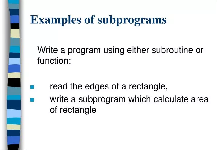 examples of subprograms