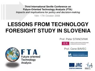 LESSONS FROM TECHNOLOGY FORESIGHT STUDY IN SLOVENIA