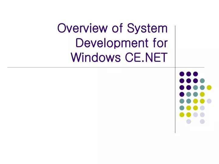 overview of system development for windows ce net