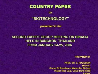 COUNTRY PAPER on &quot;BIOTECHNOLOGY&quot; presented in the