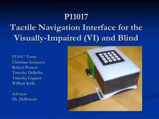 P11017 Tactile Navigation Interface for the Visually-Impaired (VI) and Blind