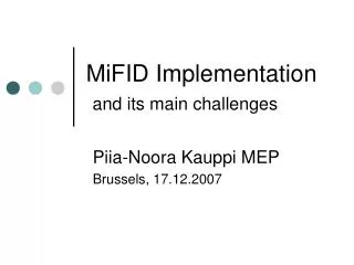 MiFID Implementation and its main challenges
