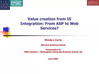 Value creation from IS Integration: From ASP to Web Services?
