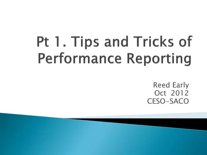 pt 1 tips and tricks of performance reporting
