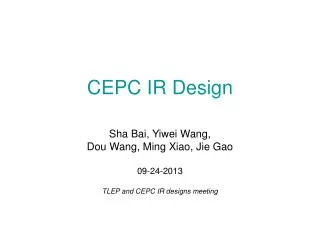 CEPC IR Design
