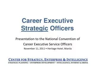 Career Executive Strategic Officers