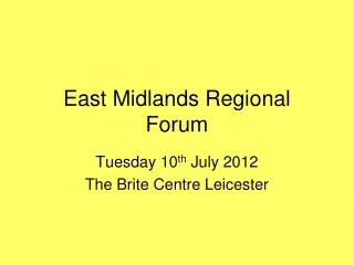 East Midlands Regional Forum