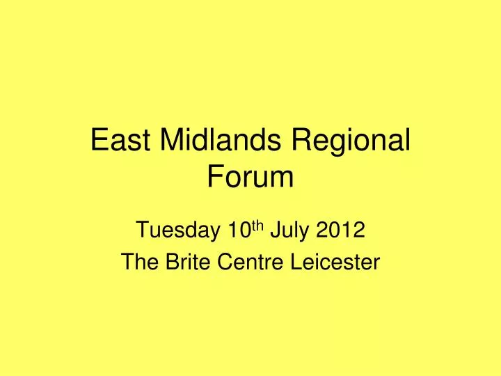 east midlands regional forum