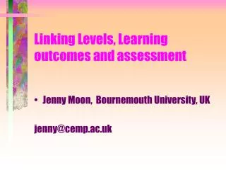 Linking Levels, Learning outcomes and assessment