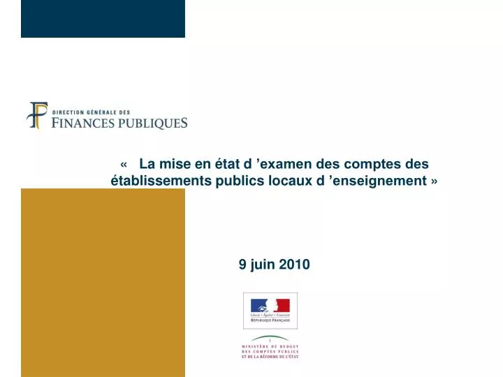 la mise en tat d examen des comptes des tablissements publics locaux d enseignement 9 juin 2010