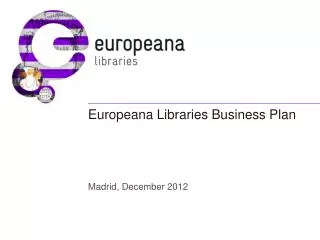 Europeana Libraries Business Plan