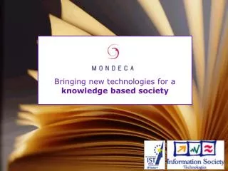 Bringing new technologies for a knowledge based society