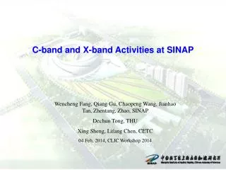 C-band and X-band Activities at SINAP