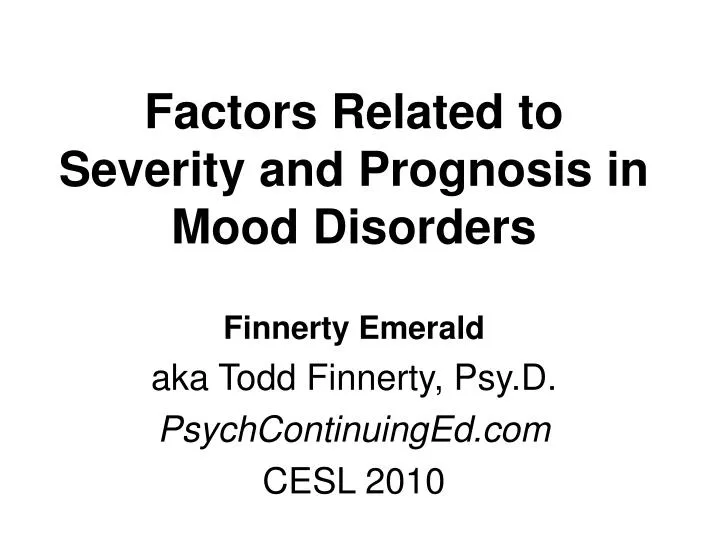 factors related to severity and prognosis in mood disorders