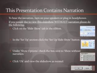 This Presentation Contains Narration