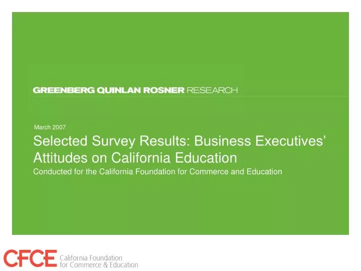 selected survey results business executives attitudes on california education