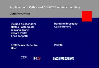Application of CAMx and CHIMERE models over Italy Guido PIROVANO