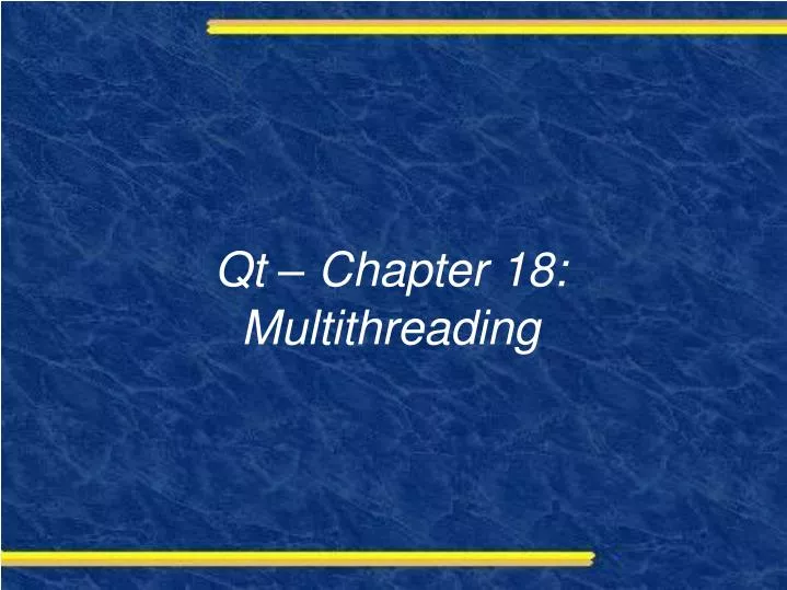 qt chapter 18 multithreading