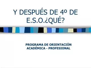 y despu s de 4 de e s o qu