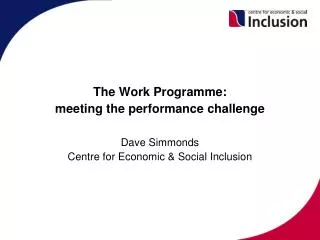 The Work Programme: meeting the performance challenge