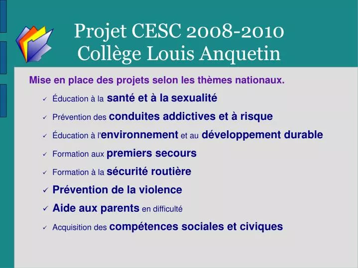 projet cesc 2008 2010 coll ge louis anquetin