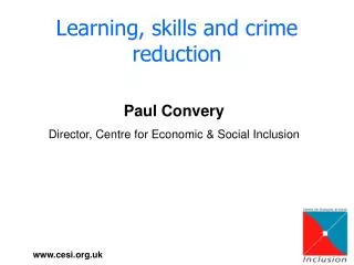 Learning, skills and crime reduction