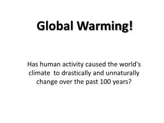 Global Warming!